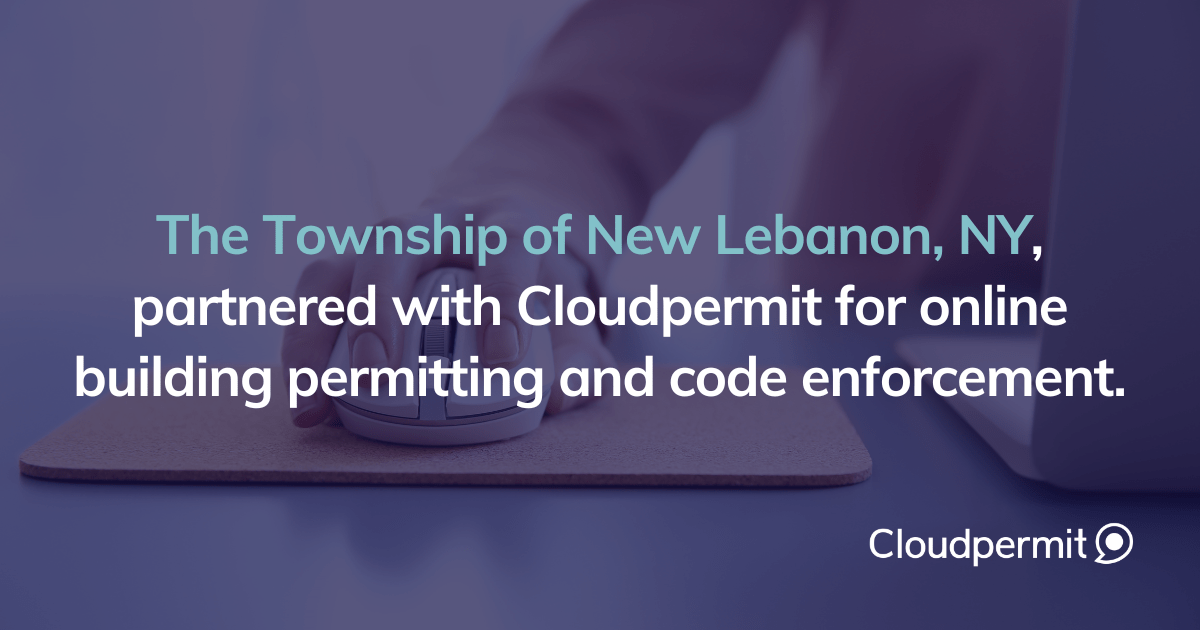 Town of New Lebanon, NY, Streamlines Building Permitting & Code